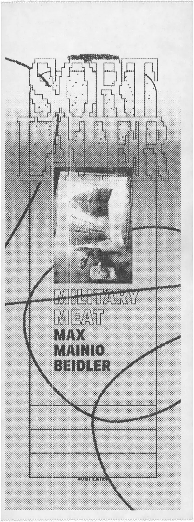 Poster? Maybe a flyer? generated on the Sort Later website featuring work by yours truly, entitled Military Meat, printed on receipt paper using a receipt printer. Really goes to show this website will generate content that can be printed at any size with any kind of printer.
